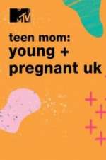 Watch Teen Mom: Young & Pregnant UK Freemovieswatch