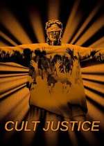 Watch Cult Justice Freemovieswatch