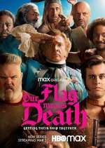 Watch Our Flag Means Death Freemovieswatch