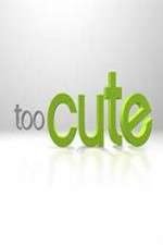 Watch Too Cute Freemovieswatch