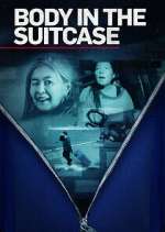 Watch Body in the Suitcase: The Murder of Deborah Chong Freemovieswatch