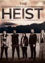 Watch The Heist Freemovieswatch