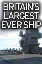 Watch Britain's Biggest Warship Freemovieswatch