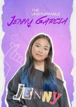 Watch The Unstoppable Jenny Garcia Freemovieswatch