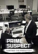 Watch Prime Suspect: Hunting the Predators Freemovieswatch