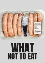 Watch What Not to Eat Freemovieswatch