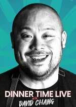 Watch Dinner Time Live with David Chang Freemovieswatch