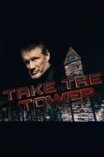 Watch Take the Tower Freemovieswatch