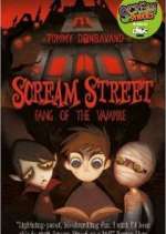 Watch Scream Street Freemovieswatch
