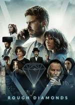 Watch Rough Diamonds Freemovieswatch