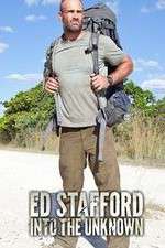 Watch Ed Stafford Into the Unknown Freemovieswatch