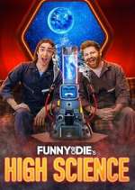 Watch Funny or Die's High Science Freemovieswatch