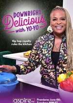 Watch Downright Delicious with Yo-Yo Freemovieswatch