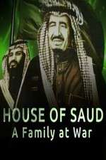 Watch House of Saud: A Family at War Freemovieswatch