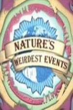 Watch Natures Weirdest Events Freemovieswatch