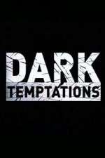 Watch Dark Temptations Freemovieswatch