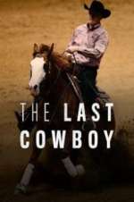 Watch The Last Cowboy Freemovieswatch