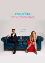 Watch Pequeñas Coincidencias Freemovieswatch