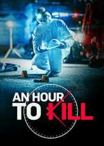 Watch An Hour to Kill Freemovieswatch