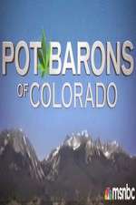 Watch Pot Barons of Colorado Freemovieswatch