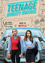 Watch Teenage Bounty Hunters Freemovieswatch