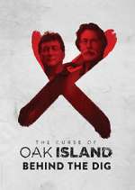 Watch The Curse of Oak Island: Behind the Dig Freemovieswatch