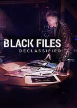 Watch Black Files Declassified Freemovieswatch