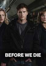 Watch Before We Die Freemovieswatch