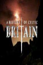 Watch A History of Celtic Britain Freemovieswatch
