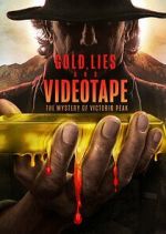 Watch Gold, Lies & Videotape Freemovieswatch