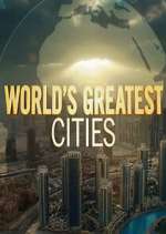 Watch Worlds Greatest Cities Freemovieswatch