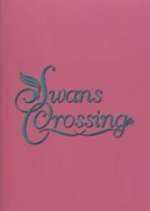 Watch Swans Crossing Freemovieswatch
