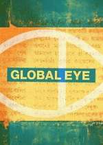 Watch Global Eye Freemovieswatch