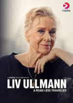 Watch Liv Ullmann: A Road Less Travelled Freemovieswatch