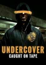 Watch Undercover: Caught on Tape Freemovieswatch