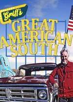 Watch Griff\'s Great American South Freemovieswatch