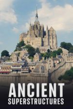 Watch Ancient Superstructures Freemovieswatch