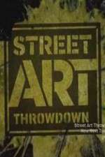 Watch Street Art Throwdown Freemovieswatch