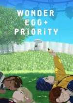 Watch Wonder Egg Priority Freemovieswatch