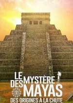 Watch The Rise and Fall of the Mayas Freemovieswatch