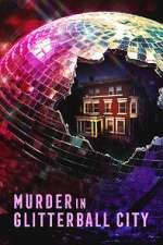 Watch Murder in Glitterball City Freemovieswatch