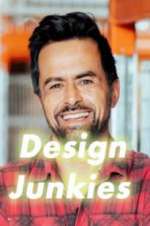 Watch Design Junkies Freemovieswatch
