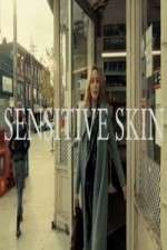 Watch Sensitive Skin CA Freemovieswatch