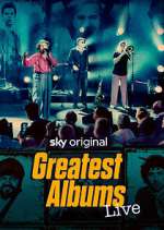 Watch Greatest Albums Live Freemovieswatch