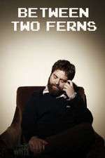 Watch Between Two Ferns with Zach Galifianakis Freemovieswatch