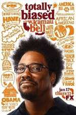 Watch Totally Biased with W. Kamau Bell Freemovieswatch