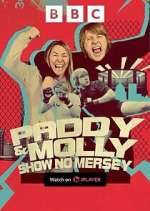 Watch Paddy & Molly: Show No Mersey Freemovieswatch