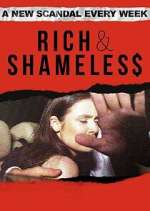 Watch Rich & Shameless Freemovieswatch