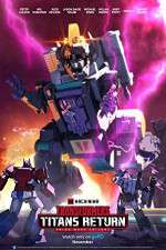 Watch Transformers: Titans Return Freemovieswatch