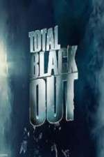 Watch Total Blackout Freemovieswatch